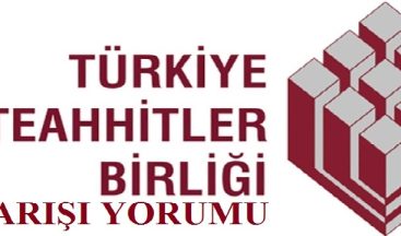 Türkiye Müteahhitler Birliği İmar Barışı Yorumu