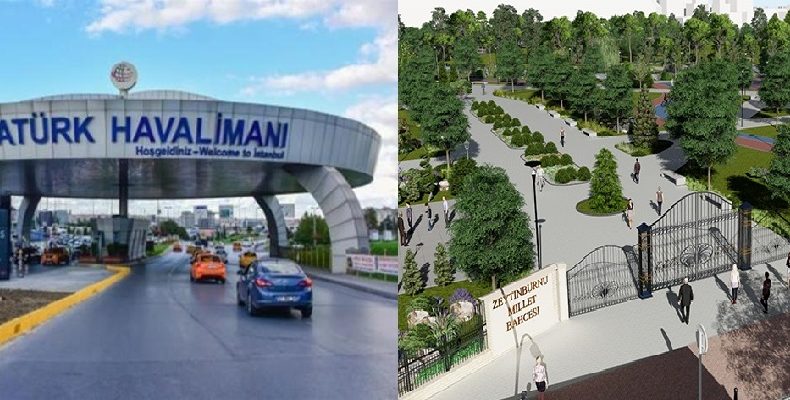 Atatürk Havalimanı Yıkılıp Yerine Millet Bahçesi Yapılacak