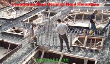 İnşaatlarda Bina Derinliği Nasıl Hesaplanır?