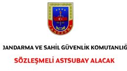 Jandarma Sahil Güvenlik Komutanlığı Sözleşmeli Personel Alacak