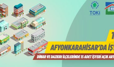Toki’den Afyonkarahisar’da İşyeri Satışı Yapılacaktır