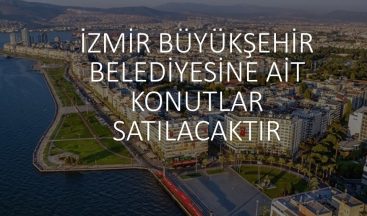 İzmir Büyükşehir Belediyesi Lojmanları Satılacak