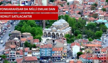 Afyonkarahisar’da 51 Adet Konut Satışa Çıkarıldı