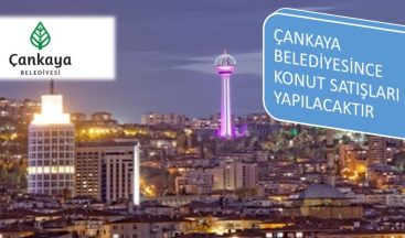 ÇANKAYA BELEDİYESİNCE 28 ADET KONUT SATIŞI YAPILACAKTIR