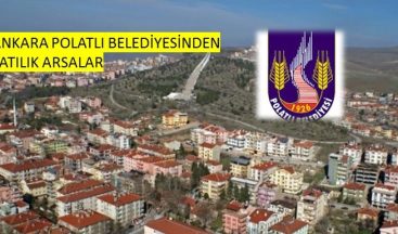 Ankara Polatlı Belediyesinden Arsa Satışı