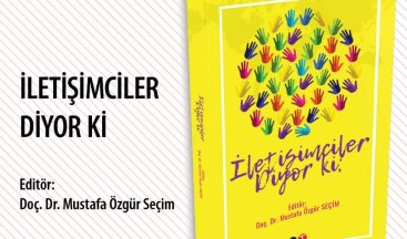 ADÜ Öğretim Üyesi Seçim’in editörlüğünü yaptığı kitap yayınlandı