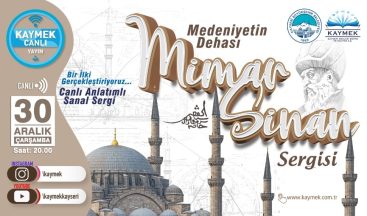 Büyükşehir KAYMEK’ten bir ilk, canlı anlatımlı sanal sergi