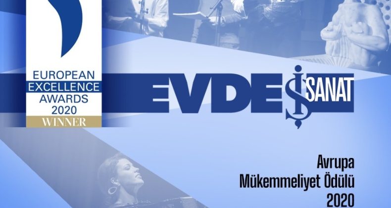’Evde Sanat Zamanı’ projesine Avrupa mükemmeliyet ödülü