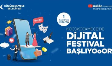Küçükçekmece’de sahneler 1 ay boyunca ‘çevrimiçi’