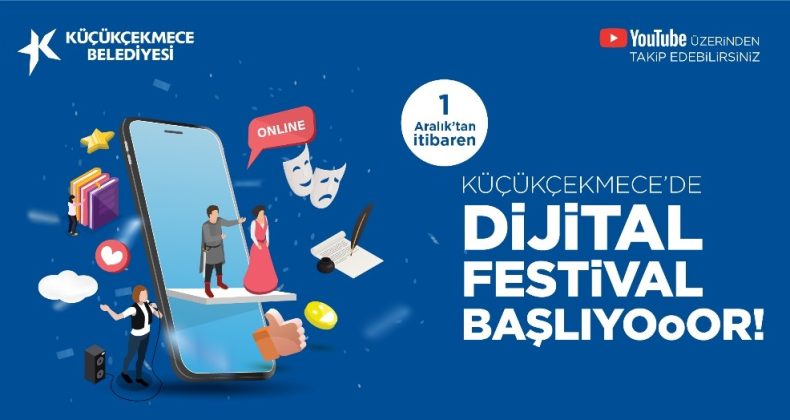 Küçükçekmece’de sahneler 1 ay boyunca ‘çevrimiçi’