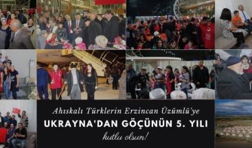 Ukrayna’dan Erzincan’a göçün 5. yılı!