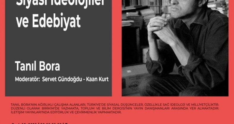 “Siyasi İdeolojiler ve Edebiyat” konferansı